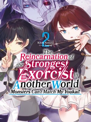 cover image of The Reincarnation of the Strongest Exorcist in Another World, Volume 2